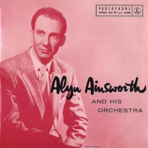 Alyn+Ainsworth+-+Alyn+Ainsworth+And+His+Orchestra+-+7-+RECORD-565447